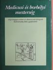 Becskereki Váradi Szabó György - Medicusi és borbélyi mesterség [antikvár]