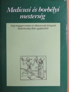 Becskereki Váradi Szabó György - Medicusi és borbélyi mesterség [antikvár]