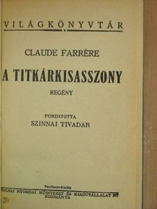 Claude Farrére - A titkárkisasszony [antikvár]