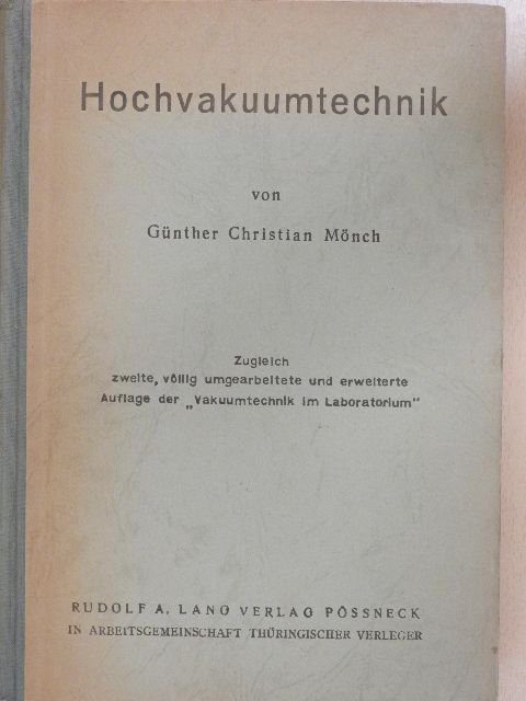 Günther Christian Mönch - Hochvakuumtechnik [antikvár]