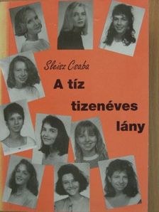 Dienes Edina - A tíz tizenéves lány [antikvár]