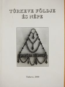 Bodor Anikó - Túrkeve földje és népe III. (dedikált példány) [antikvár]