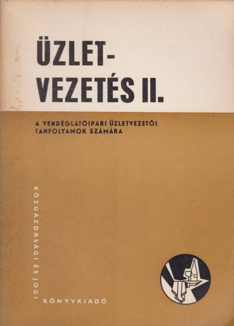 Dr. Sándor László - Üzletvezetés II. [antikvár]