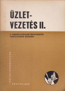 Dr. Sándor László - Üzletvezetés II. [antikvár]