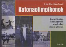 Győr Béla, Klész László - Katonaolimpikonok [antikvár]