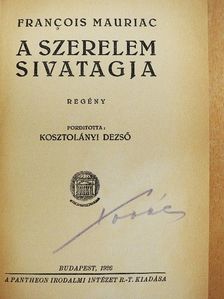 Francois Mauriac - A szerelem sivatagja [antikvár]