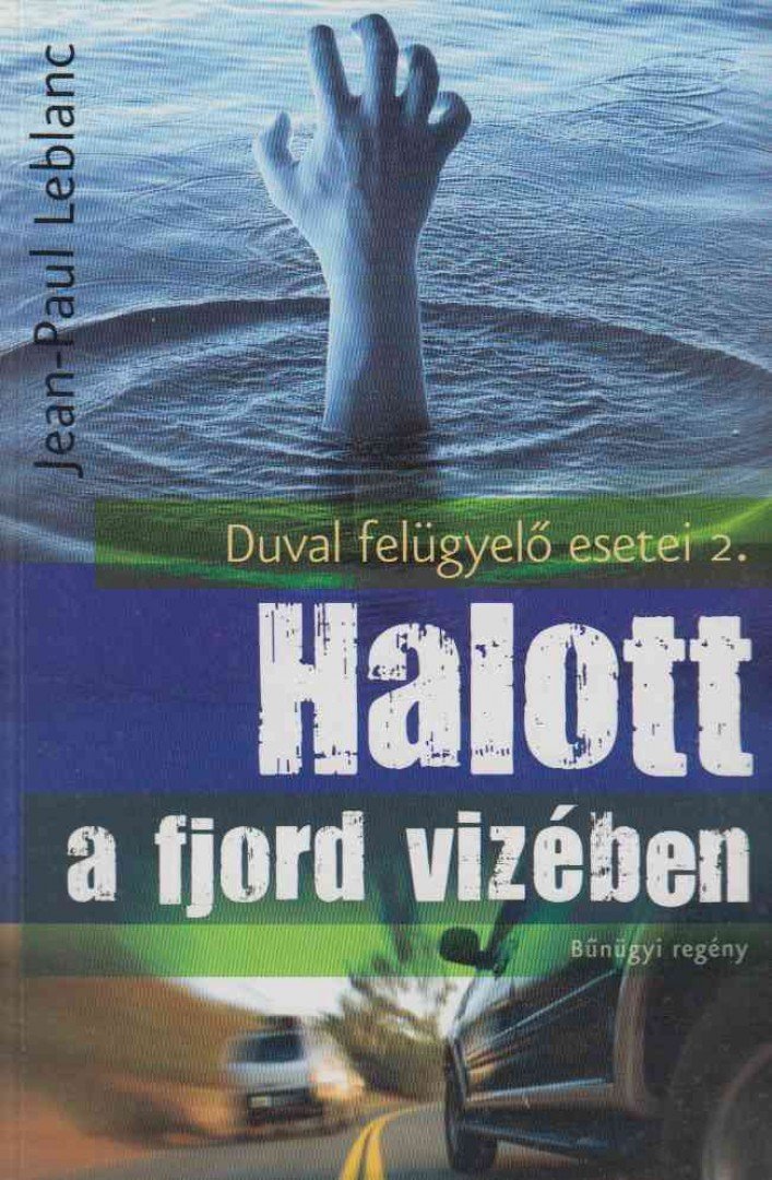 Jean-Paul Leblanc - Halott a fjord vizében [antikvár]