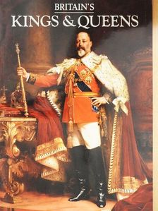 Michael St John Parker - Britain's Kings & Queens [antikvár]