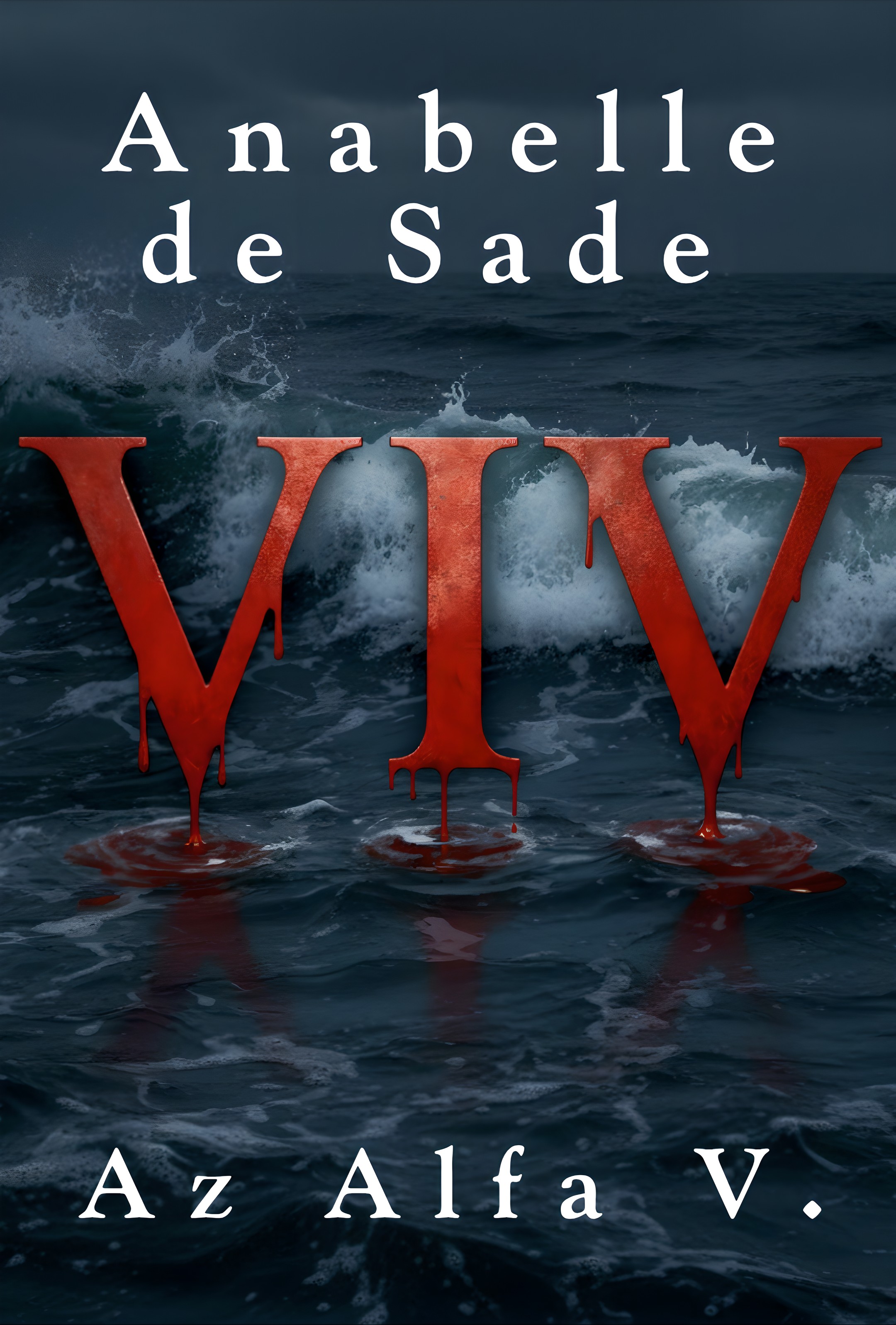 De Sade Anabelle - Viv - Az alfa 5. [eKönyv: epub, mobi]