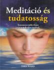 Tara Ward - Meditáció és tudatosság [antikvár]