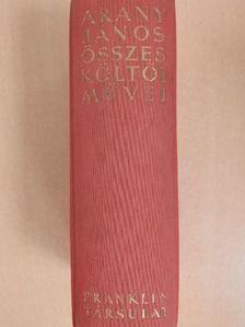 Arany János - Arany János összes költői művei [antikvár]