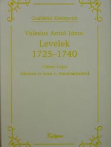 Valesius Antal János - Levelek 1725-1740 [antikvár]