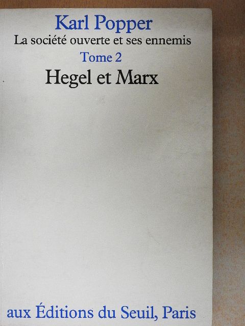 Karl R. Popper - La société ouverte et ses ennemis 2. [antikvár]