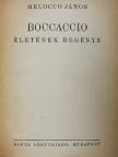 Melocco János - Boccaccio életének regénye [antikvár]
