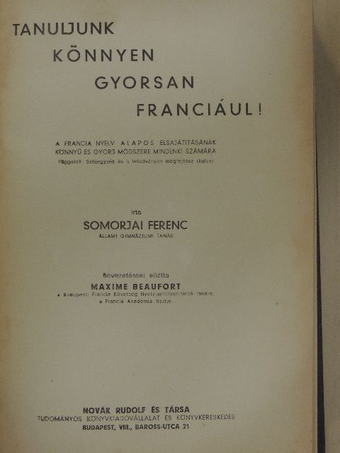 Somorjai Ferenc - Tanuljunk könnyen, gyorsan franciául! [antikvár]