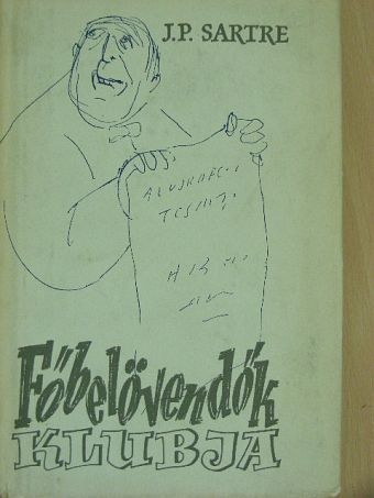 J. P. Sartre - Főbelövendők klubja [antikvár]