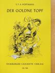 E. T. A. Hoffmann - Der goldne Topf [antikvár]