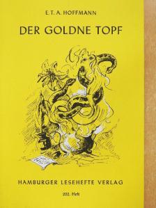 E. T. A. Hoffmann - Der goldne Topf [antikvár]