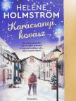 Heléne Holmström - Karácsonyi kovász [antikvár]