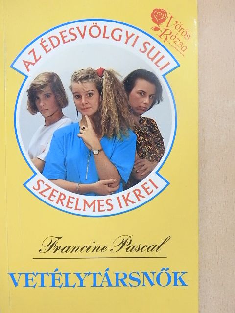 Francine Pascal - Vetélytársnők [antikvár]