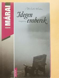 Márai Sándor - Idegen emberek [antikvár]
