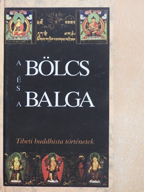 A bölcs és a balga [antikvár]