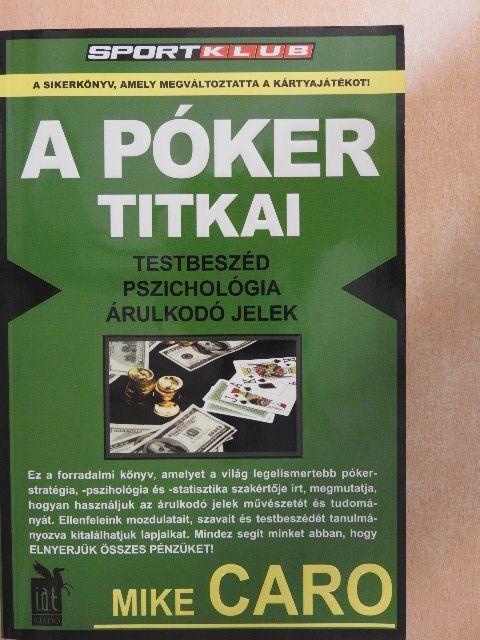 Mike Caro - A póker titkai [antikvár]