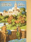 A. J. Cronin - A Song of Sixpence [antikvár]
