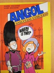 Majdik Zoltánné - Angol nyelvtani útmutató [antikvár]