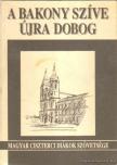 A Bakony szíve újra dobog [antikvár]
