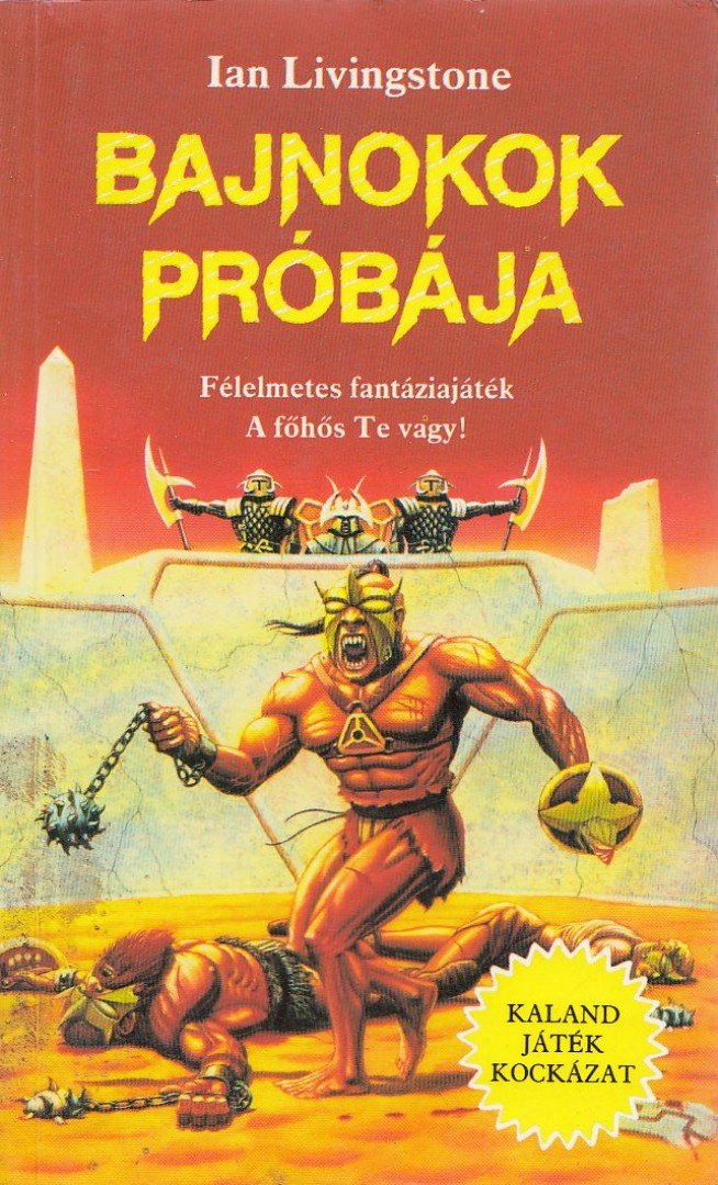 Livingstone, Ian - Bajnokok próbája [antikvár]