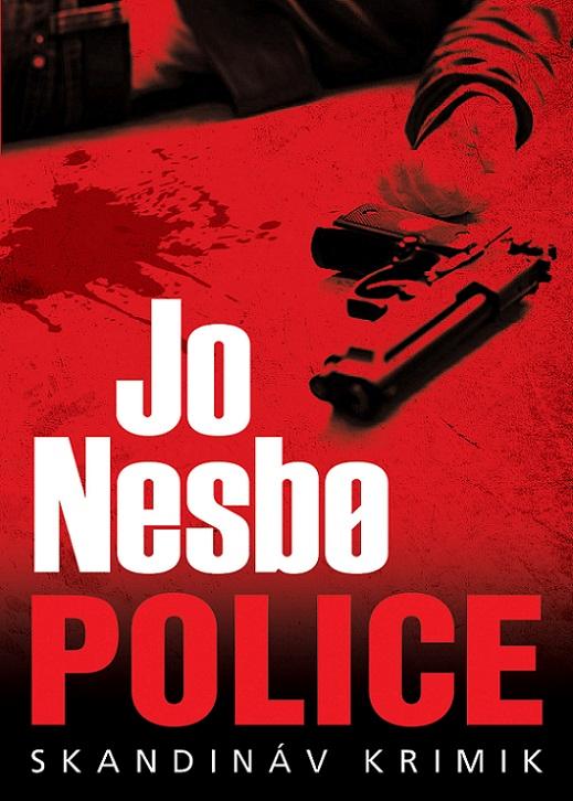 Jo Nesbo - Police - Skandináv krimik