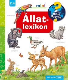 Anne Möller - Állatlexikon - Mit? Miért? Hogyan? mini