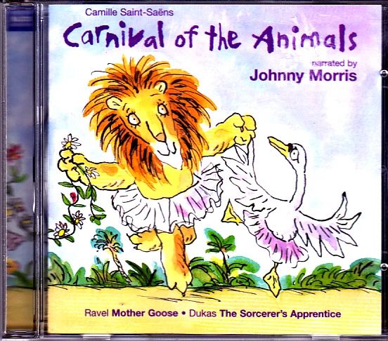 SAINT -SAENS - CARNIVAL OF THE ANIMALS CD