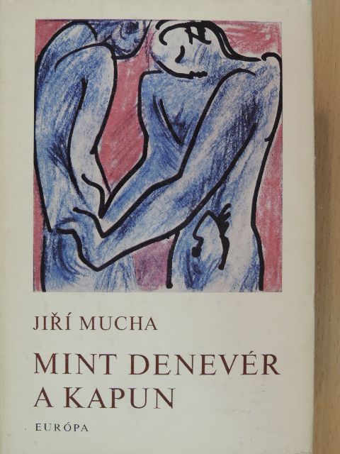 Jirí Mucha - Mint denevér a kapun [antikvár]