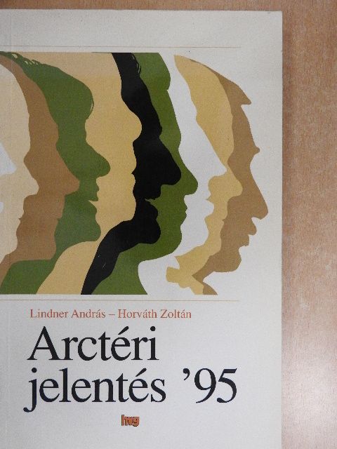 Horváth Zoltán - Arctéri jelentés '95 [antikvár]