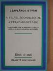 Csapláros István - A felvilágosodástól a felszabadulásig [antikvár]