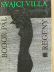 Bodor Pál - Svájci villa [antikvár]