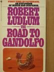 Robert Ludlum - The Road To Gandolfo [antikvár]
