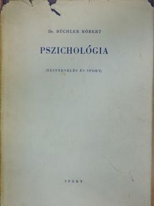 Dr. Büchler Róbert - Pszichológia [antikvár]
