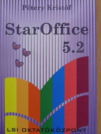 Pétery Kristóf - StarOffice 5.2 [antikvár]