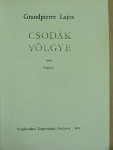Grandpierre Lajos - Csodák völgye [antikvár]