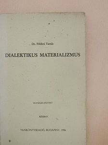 Dr. Földesi Tamás - Dialektikus materializmus [antikvár]
