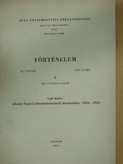 Gaál Endre - Történelem I. (dedikált példány) [antikvár]