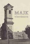 Kulcsár Emil Miklós - Majk története [antikvár]