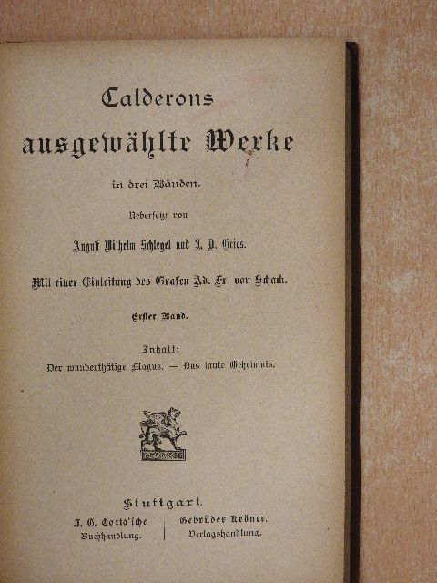 Calderon - Calderons ausgewählte Werke I. (gótbetűs) [antikvár]