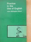 John Millington Ward - Practice in the Use of English [antikvár]