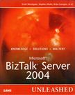 Scott Woodgate, Stephen Mohr, Brian Loesgen - Microsoft BizTalk Server 2004 Unleashed [antikvár]