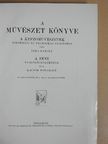 Kacsóh Pongrác - A művészet könyve [antikvár]