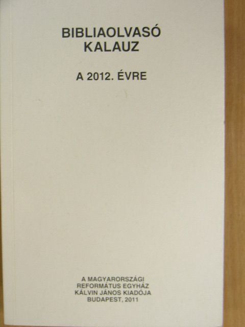 Bibliaolvasó kalauz a 2012. évre [antikvár]